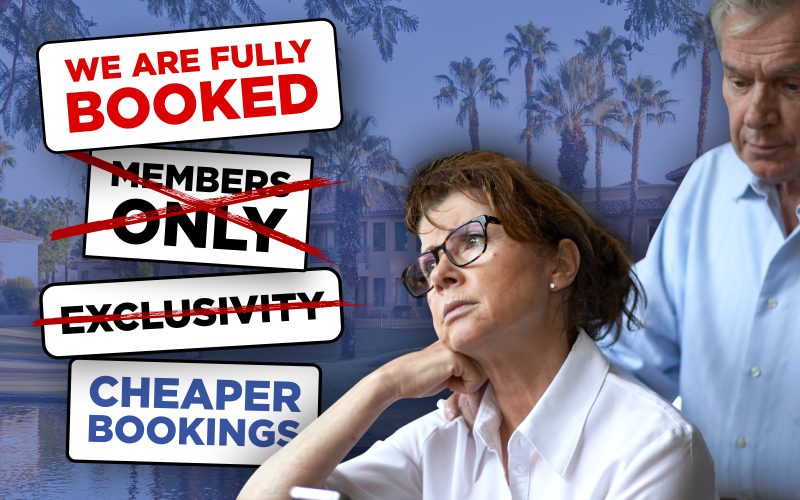 Worried couple with text overlay showing “We are fully booked”, “Members only” and “Exclusivity” crossed out, and “Cheaper bookings” beside a resort background