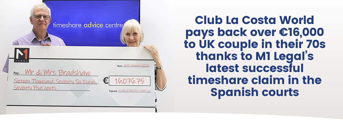 Club La Costa World pays back over €16,000 to UK couple in their 70s thanks to M1 Legal's latest successful timeshare claim in the Spanish courts Club La Costa World pays back over €16,000 to UK couple in their 70s thanks to M1 Legal's latest successful timeshare claim in the Spanish courts