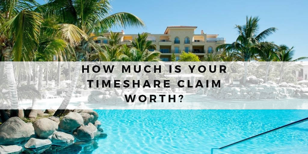 How much is YOUR Timeshare claim worth?